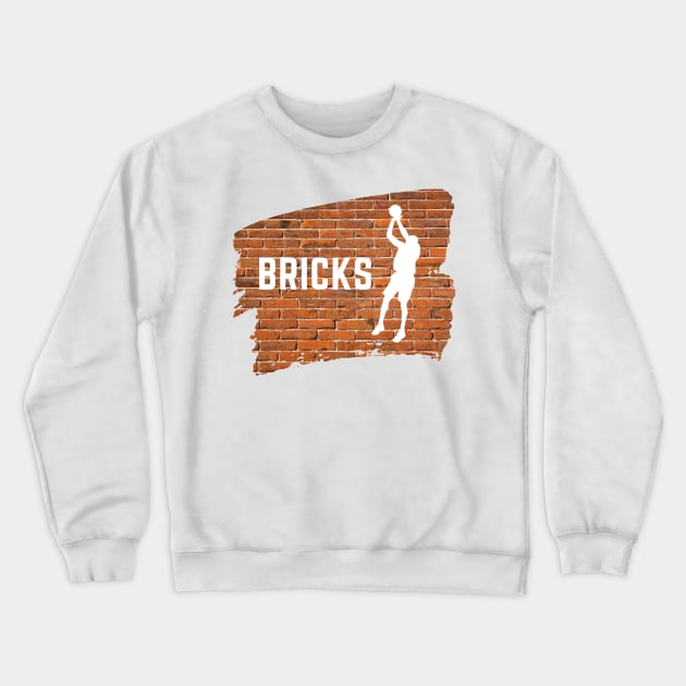 Bricks- a funny basketball shooting design Crewneck Sweatshirt by C-Dogg